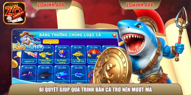 Bí quyết giúp quá trình bắn cá trở nên mượt mà