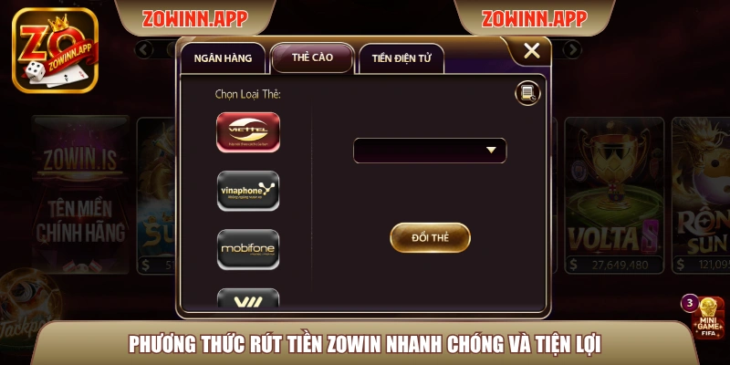 Phương thức rút tiền Zowin nhanh chóng và tiện lợi